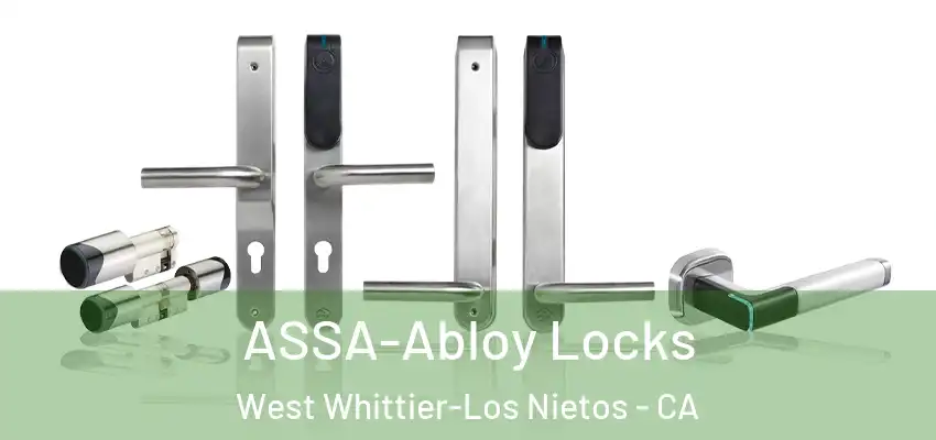  ASSA-Abloy Locks West Whittier-Los Nietos - CA